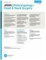 JAMA Otolaryngology-Head & Neck Surgery《耳鼻喉科学文献集：头和颈外科学》