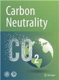 碳中和（英文）（Carbon Neutrality）（OA期刊）（国际刊号）（原：Low Carbon Energy, Environment and Management）（不收版面费）