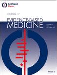 循证医学杂志（英文）（Journal of Evidence-Based Medicine）（国际刊号）