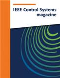 IEEE CONTROL SYSTEMS MAGAZINE《IEEE控制系统杂志》