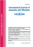 International Journal of Acoustics and Vibration《国际声学与振动期刊》
