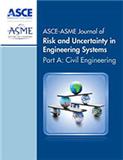 ASCE-ASME Journal of Risk and Uncertainty in Engineering Systems, Part A: Civil Engineering《工程系统中的风险和不确定性，A辑：土木工程》