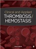 Clinical and Applied Thrombosis/Hemostasis（或：CLINICAL AND APPLIED THROMBOSIS-HEMOSTASIS）《临床与应用血栓/止血》