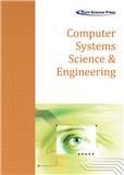 Computer Systems Science and Engineering《计算机系统科学与工程》