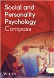 Social and Personality Psychology Compass《社会与人格心理学指南》