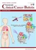 临床癌症通报（英文）（Clinical Cancer Bulletin）（国际刊号）