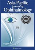 Asia-Pacific Journal of Ophthalmology《亚太眼科学杂志》