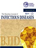 The Brazilian Journal of Infectious Diseases《巴西传染病杂志》