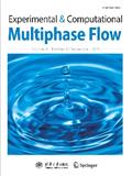 实验与计算多相流（英文）（Experimental and Computational Multiphase Flow 或： Experimental & Computational Multiphase Flow）