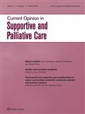 Current Opinion in Supportive and Palliative Care《当代支持与姑息护理观点》