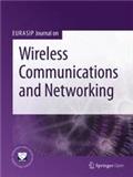 EURASIP Journal on Wireless Communications and Networking《欧洲信号处理协会：无线通信与网络杂志》