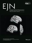 European Journal of Neuroscience《欧洲神经科学杂志》