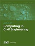 Journal of Computing in Civil Engineering《土木工程计算期刊》