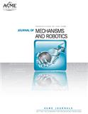 Journal of Mechanisms and Robotics-Transactions of the ASME《机制和机器人技术期刊：美国机械工程师学会汇刊》