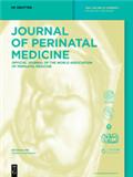 Journal of Perinatal Medicine《围产医学杂志》