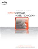 Journal of Pressure Vessel Technology-Transactions of the ASME《压力容器技术杂志：美国机械工程师学会汇刊》