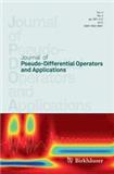 Journal of Pseudo-Differential Operators and Applications《拟微分算子及应用杂志》