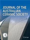 Journal of the Australian Ceramic Society《澳大利亚陶瓷学会杂志》