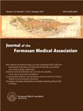 Journal of the Formosan Medical Association《台湾医学协会杂志》