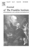 Journal of The Franklin Institute-Engineering and Applied Mathematics《富兰克林研究所杂志：工程与应用数学》