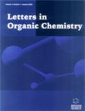 Letters in Organic Chemistry《有机化学快报》
