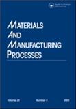 Materials and Manufacturing Processes《材料与制造工艺》