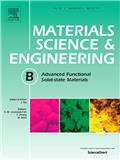 Materials Science and Engineering B-Advanced Functional Solid-State Materials《材料科学与工程B-先进功能固态材料》