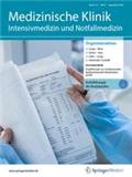 Medizinische Klinik-Intensivmedizin und Notfallmedizin《医疗临床：重症医学与急诊医学》