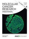 Molecular Cancer Research《分子癌症研究》