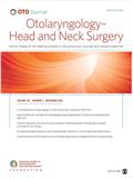 Otolaryngology-Head and Neck Surgery《耳鼻咽喉头颈外科》