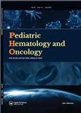 Pediatric Hematology and Oncology《儿科血液学与肿瘤学》