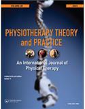 Physiotherapy Theory and Practice《物理治疗理论与实践》