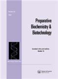 Preparative Biochemistry & Biotechnology《制备生物化学与生物技术》