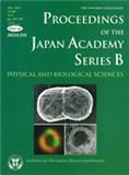 Proceedings of the Japan Academy Series B-Physical and Biological Sciences《日本科学院院报B辑：物理学与生物学》