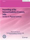 Proceedings of the National Academy of Sciences India Section A-Physical Sciences《印度国家科学院学报A辑-物理科学》