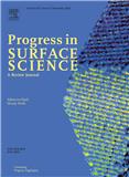 Progress in Surface Science《表面科学进展》