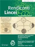 Rendiconti Lincei-Scienze Fisiche e Naturali《林切伊报告：物理与自然科学》