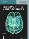Reviews in the Neurosciences《神经科学评论》