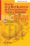 Revista de la Real Academia de Ciencias Exactas, Físicas y Naturales. Serie A. Matemáticas《皇家精确物理与自然科学学院杂志A辑：数学》