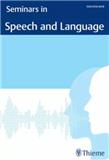 Seminars in Speech and Language《交谈与语言论文集》
