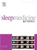 Sleep Medicine Reviews《睡眠医学评论》
