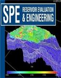 SPE Reservoir Evaluation & Engineering《美国石油工程师协会油藏评估与工程》