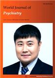 World Journal of Psychiatry《世界精神病学杂志（英文版）》