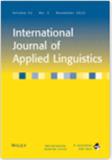 International Journal of Applied Linguistics《国际应用语言学杂志》