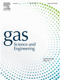 Gas Science and Engineering《天然气科学与工程》（原：Journal of Natural Gas Science and Engineering）
