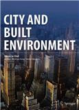 城市与建筑环境（英文）（City and Built Environment）（国际刊号）（目前对优秀的已接收稿件免除出版费用）