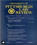 University of Pittsburgh Law Review《匹兹堡大学法律评论》