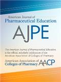 American Journal of Pharmaceutical Education《美国药学教育杂志》