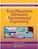 Journal of Environmental Science and Health, Part A, Toxic/Hazardous Substances and Environmental Engineering《环境科学与健康杂志A-有毒/有害物质与环境工程》