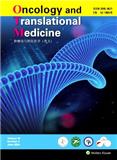 肿瘤学与转化医学（英文）（Oncology and Translational Medicine）（原：中德临床肿瘤学杂志（英文版））